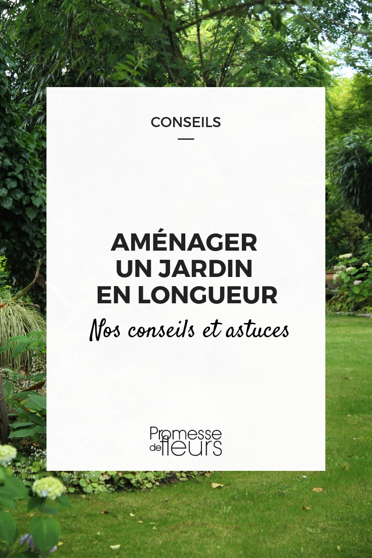 aménager un jardin en longueur