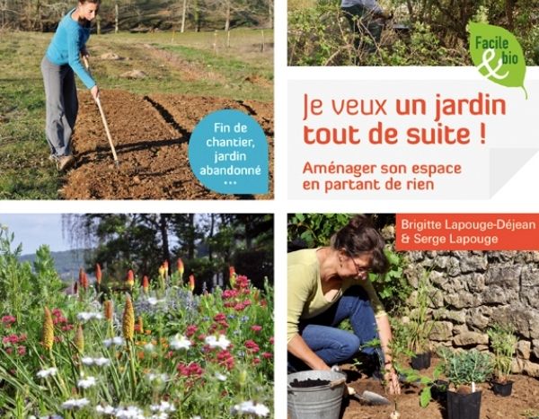 Je veux un jardin tout de suite ! - Terre Vivante