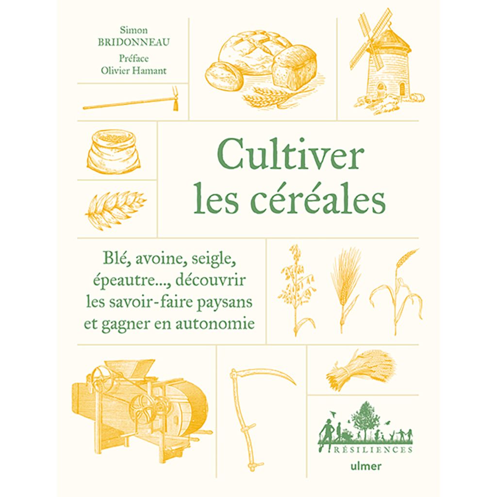 Cultiver les céréales paysannes - Résiliences grand format